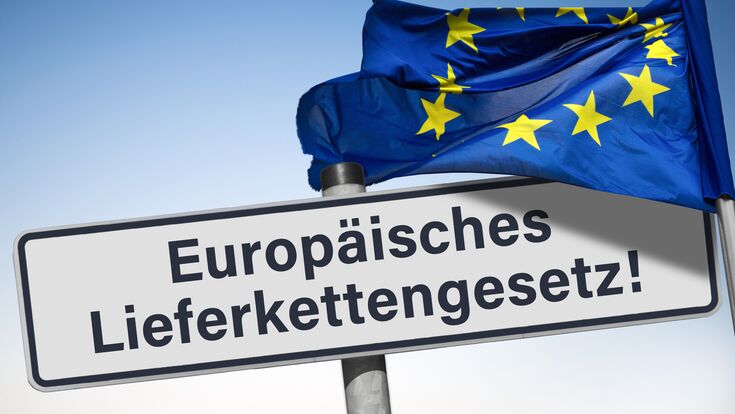 © hkama - stock.adobe.com Europäisches Lieferkettengesetz, Faire Bedingungen von Anfang an!